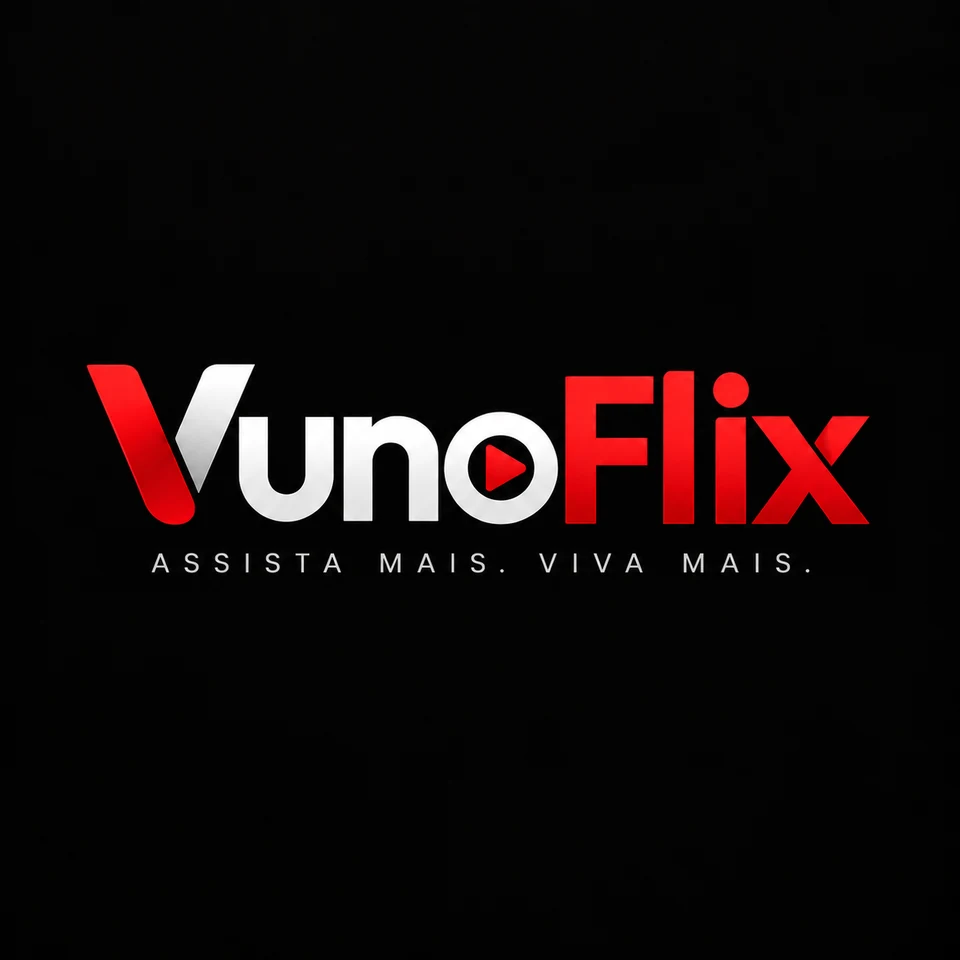 VunoFlix — Assista mais. Viva mais.